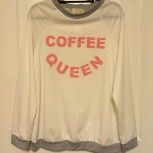 NWT - Coffee Queen Sweatshirt